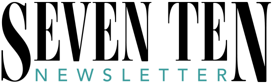 Seven Ten Newsletter